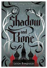 Shadow and Bone - By Leigh Bardugo
